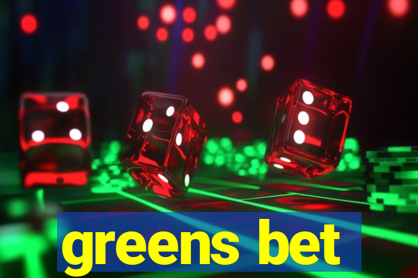 greens bet